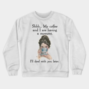 Vintage Coffee Moment Crewneck Sweatshirt